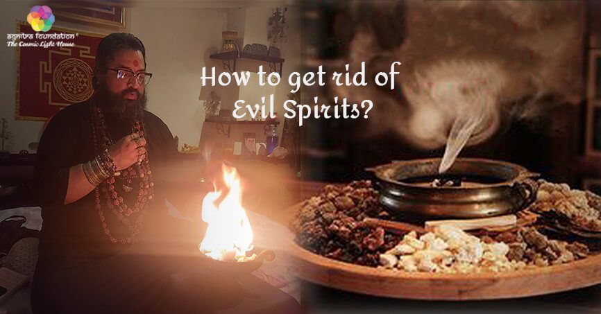 how-to-get-rid-of-evil-spirits